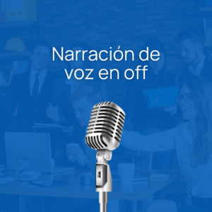 Narración de Voz en Off 30 seg